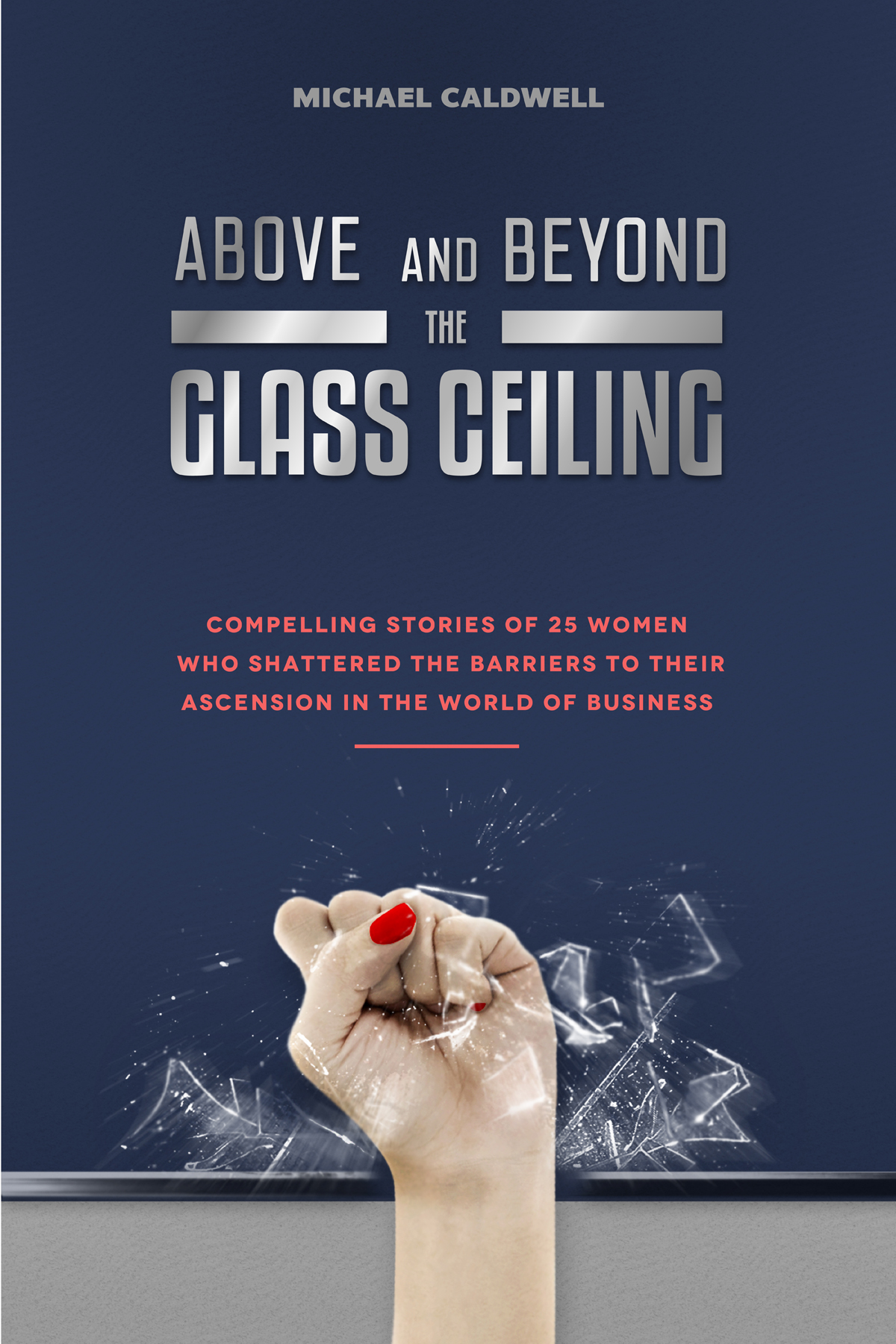 Above & Beyond the Glass Ceiling